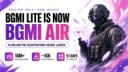 BGMI Lite Is Now BGMI Air: 10 Million Pre-Registrations Before Launch